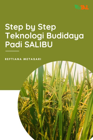 Step By Step Teknologi Budidaya Padi SALIBU